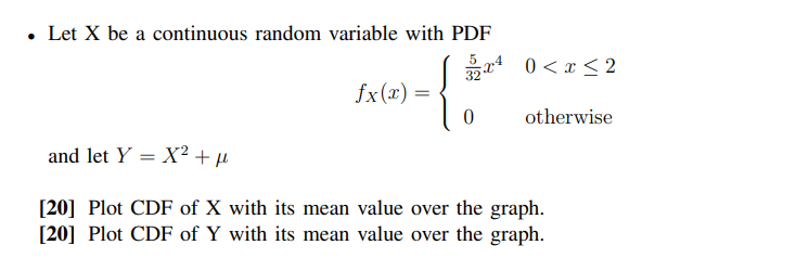  Let x be a continuous random variable with PDF Y=x2+xY. Can