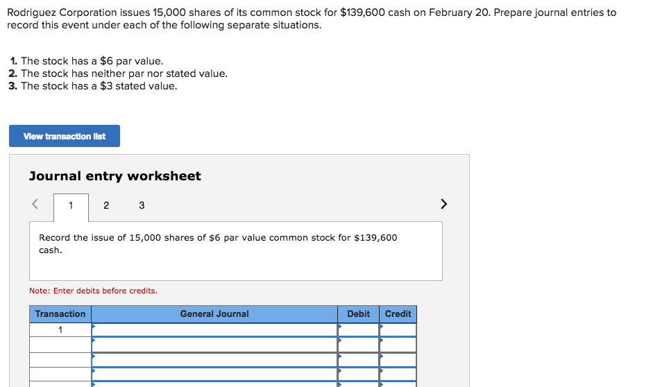 please answer and explain numbers 1-3 Rodriguez Corporation issues 15,000 shares of