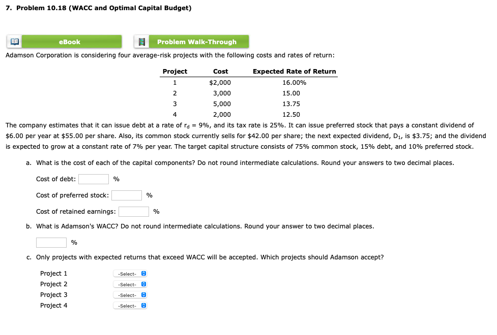  7. Problem 10.18 (WACC and Optimal Capital Budget) eBook Problem Walk-Through