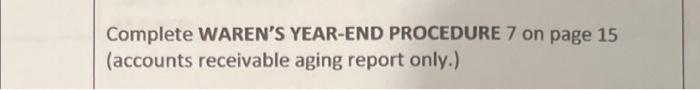  ESUA Help please Complete WAREN'S YEAR-END PROCEDURE 7 on page 15