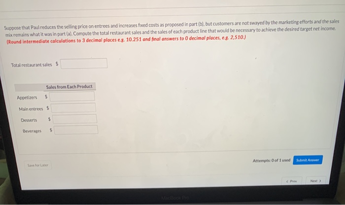 moderate price range, Paul Weld, the manager of Grand, has determined that