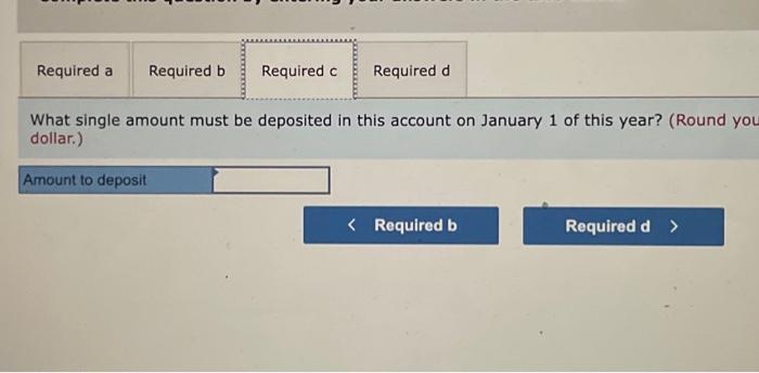 \$1, and PVA of \$1) Note: Use the appropriate factor(s) from the
