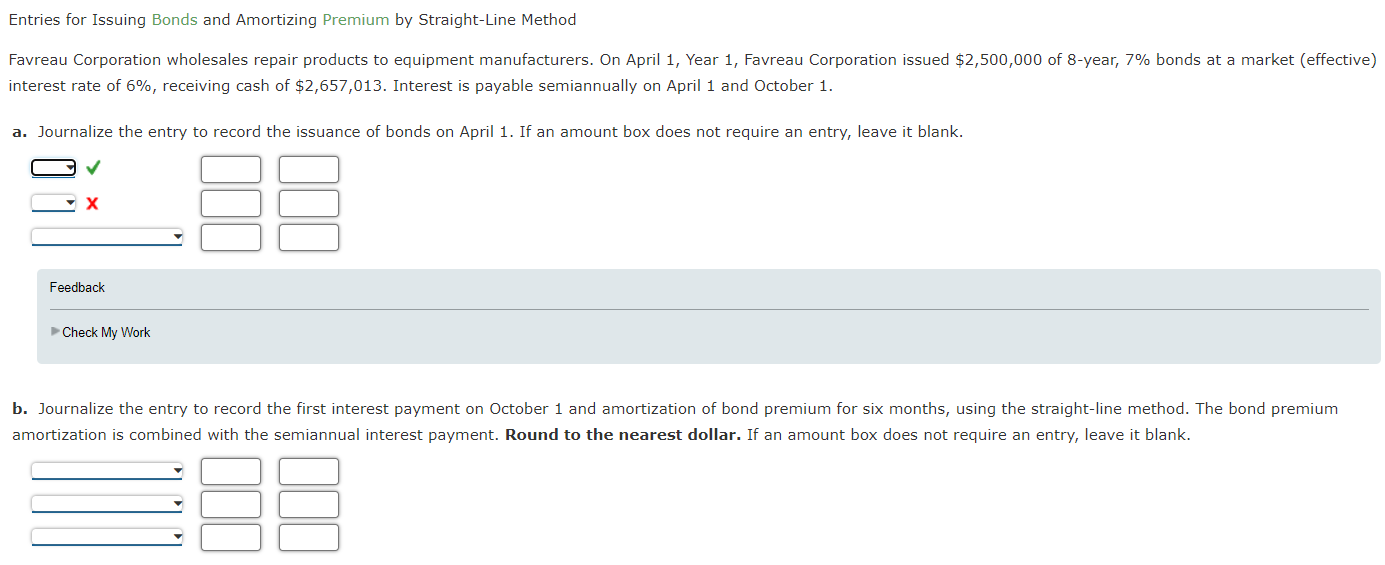 Entries for Issuing Bonds and Amortizing Premium by Straight-Line Method Favreau