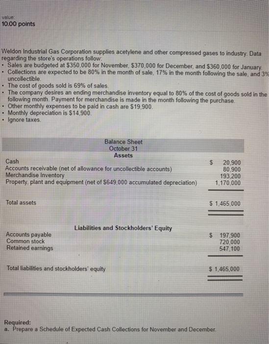  I'm having problems with C,D,E... please help me! 10.00 points Weldon
