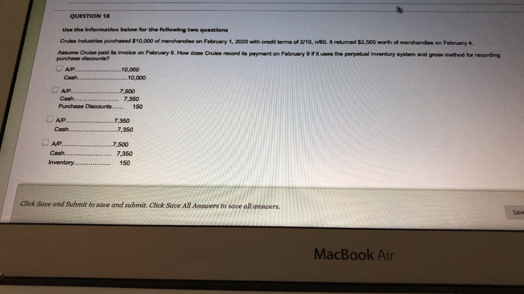  QUESTION 18 Use the information below for the following two questions
