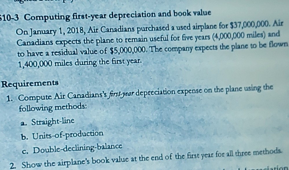 please answer thoroughly and correctly. thank you 510-3 Computing first-year depreciation