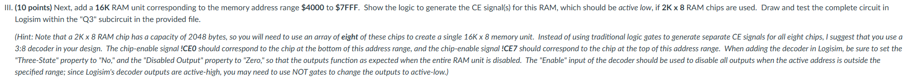  3)(10 points) Next, add a 16K RAM unit corresponding to the