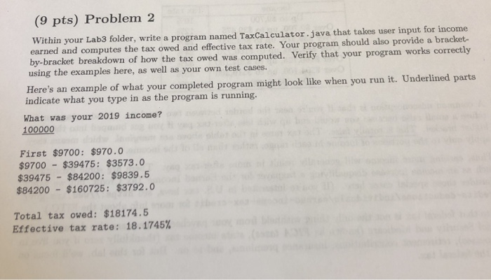 Java Code (9 pts) Problem 2 Within your Lab3 folder, write a