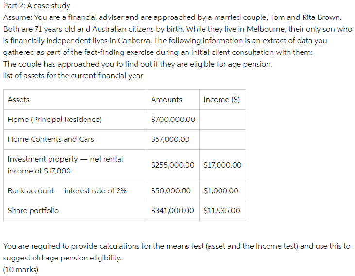 Part 2: A case study Assume: You are a financial adviser