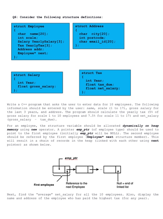  Write the code in C++. kindly use the given details Q6: