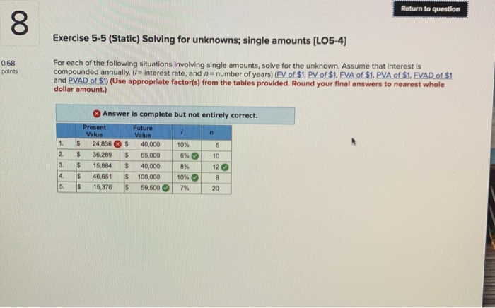  Return to question 8 Exercise 5-5 (Static) Solving for unknowns; single