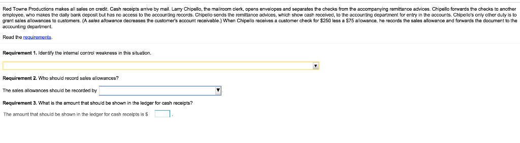sales on credit Cash raceipts arrive by mail. Larry Chipello, the mailroom