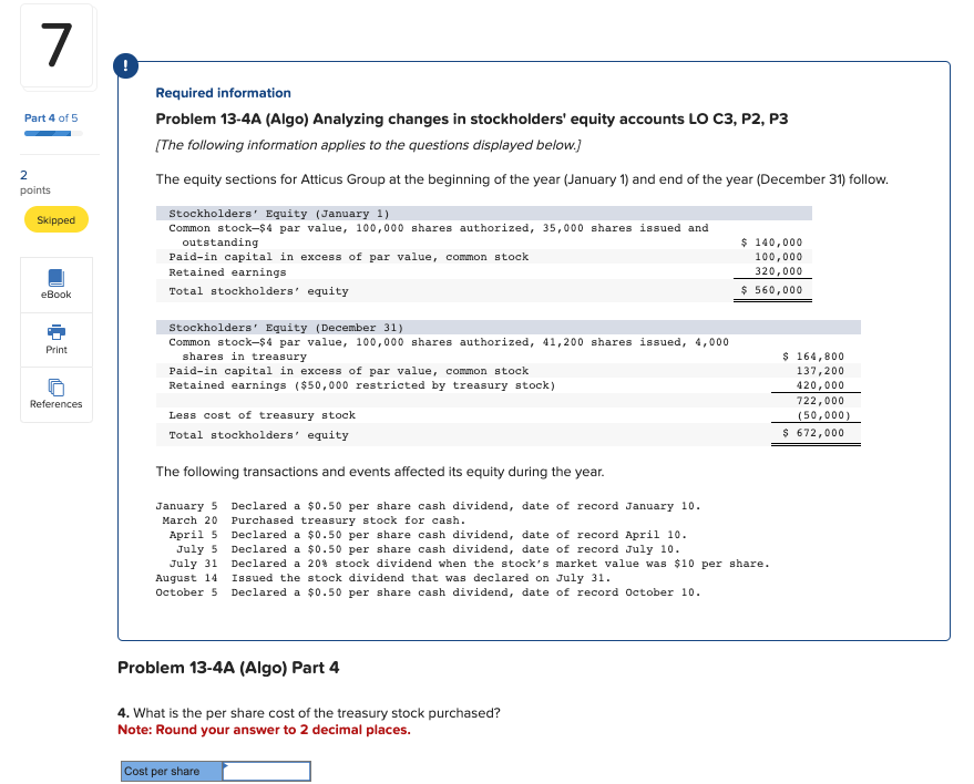 10. March 20 purchased treasury stock for cash. April 5 Declared a