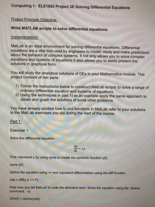 write MATLAB scripts to solve differential equations. Computing 1: ELE1053 Project 3E:Solving