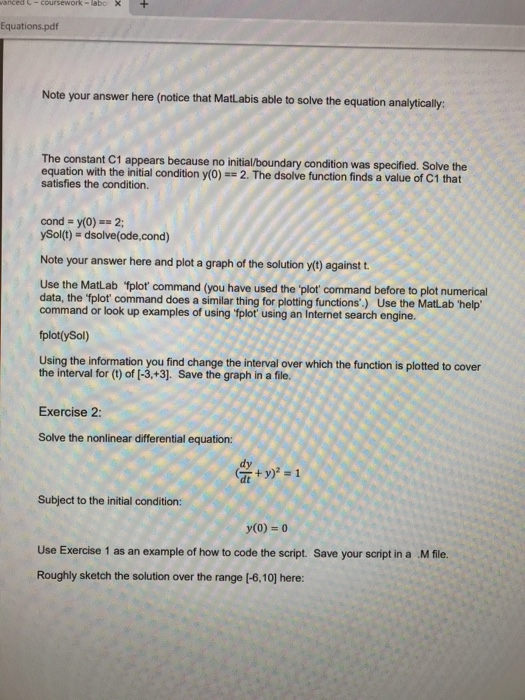 Differential Equations Project Principle Objective: Write MATLAB scripts to solve differential equations.