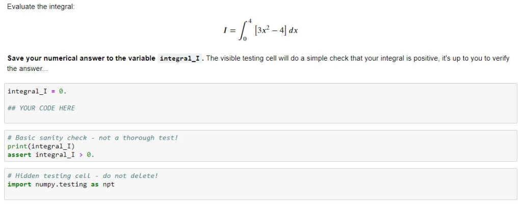 the image of your code will appropriate spacing. For this problem you'll