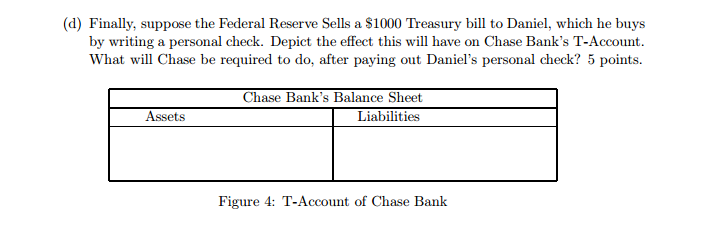 Suppose Daniel makes a $ 5000 deposit to Chase bank. The reserve