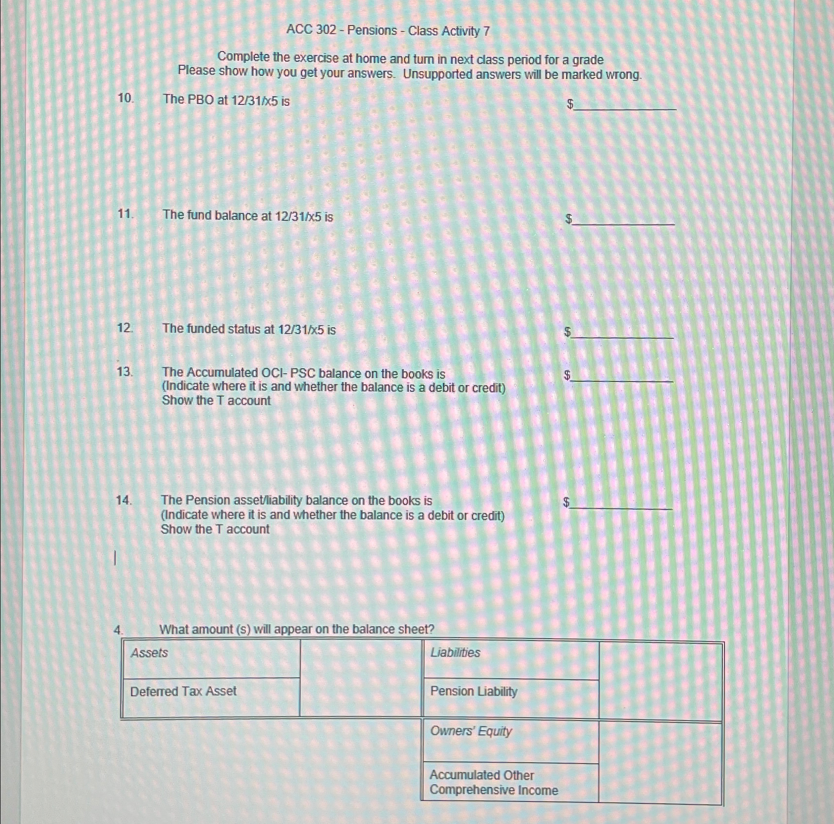  ACC 302- Pensions - Class Activity 7 Complete the exercise at