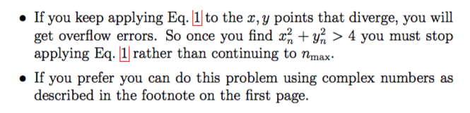 The math behind the the Mandel- brot set can be expressed without