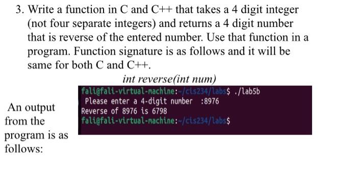  3. Write a function in C and C++ that takes a