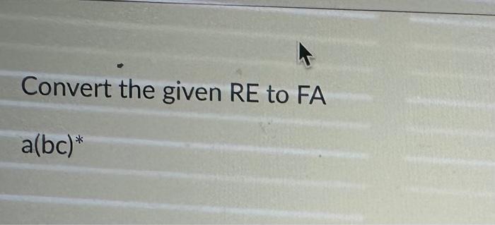 Convert the given FA to RE Convert the given FA to RE