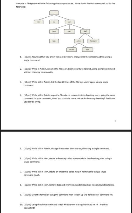  Consider a file system with the following directory structure. Write down