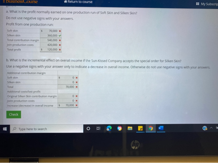 0.09 out of 1.00 P Flag question Joint Cost The Sun Kissed