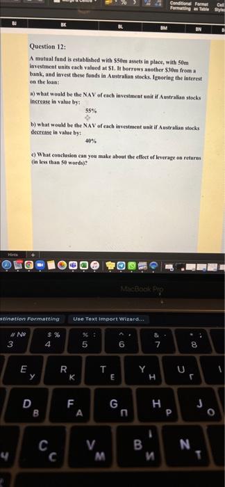  Conditional Format Cel Question 12: A mutual fund is established with