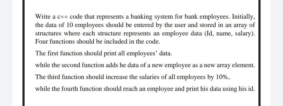  c++ program Write a c++ code that represents a banking system