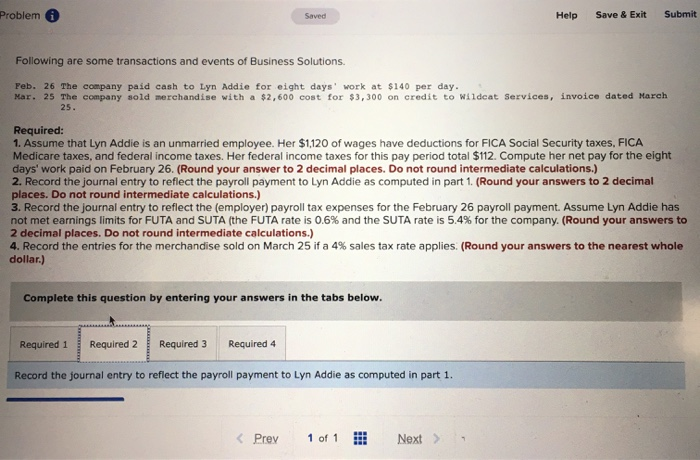  Problem Saved Help Save & Exit Submit Following are some transactions