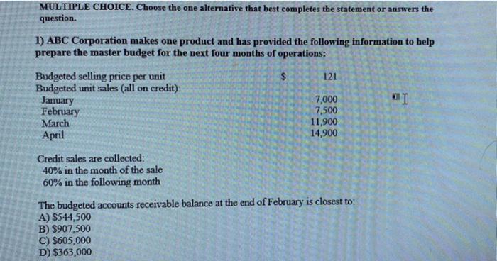  MULTIPLE CHOICE. Choose the one alternative that best completes the statement