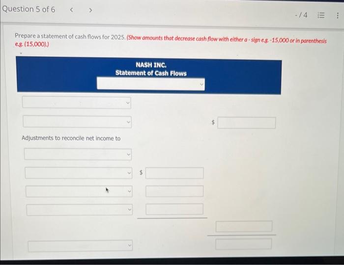1. Nash inc. sold part of its investment portfolio for $23,200. This