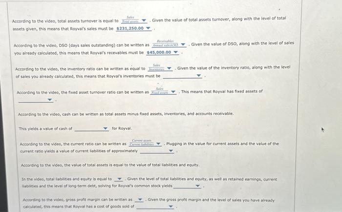that Royval Inc has the following balance sheet: According to the video,