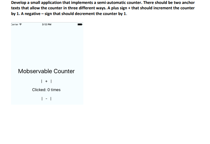  REACTNATIVE LANGUAGE Develop a small application that implements a semi-automatic counter.
