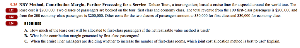 9.25 NRV Method, Contribution Margin, Further Processing for a Service Deluxe