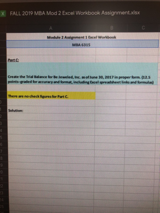  X FALL 2019 MBA Mod 2 Excel Workbook Assignment.xlsx Module 2