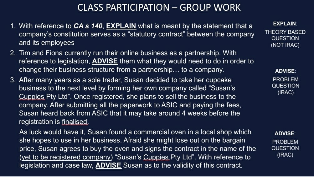  CLASS PARTICIPATION GROUP WORK EXPLAIN: THEORY BASED QUESTION (NOT IRAC) 1.