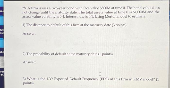  please answer with excel 300 us sse LLC cree -0.. 28.