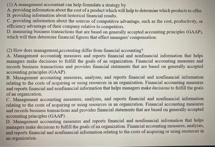 pls help quickly!! thx!1-2question (1) A management accountant can help formulate a