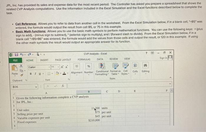  Excel problem JPL, Inc. has provided its sales and expense data