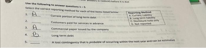  Use the following to answer questions 15 Select the correct reporting