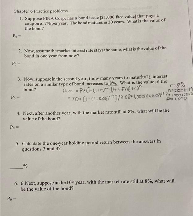 Chapter 6 Practice problems 1. Suppose FINA Corp. has a bond
