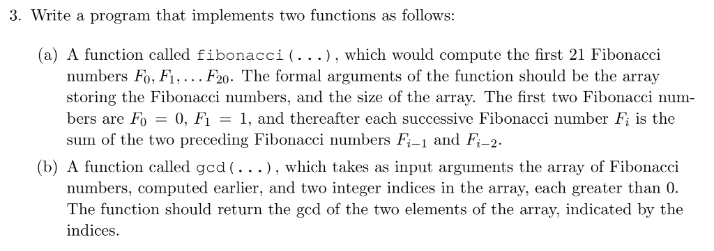 C Programming 3. Write a program that implements two functions as follows: