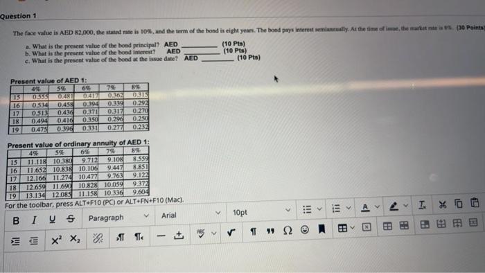  Question 1 The face value is AED 82.000, the stated rate
