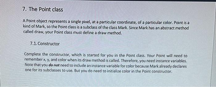  A Point object represents a single pixel, at a particular coordinate,
