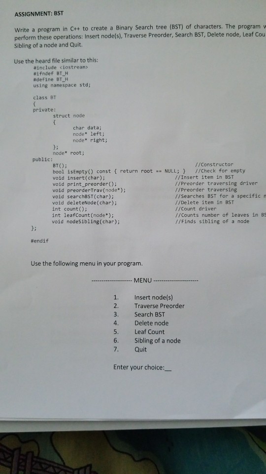  data structure using c++ class ASSIGNMENT:BST earch tree (BST) of characters.