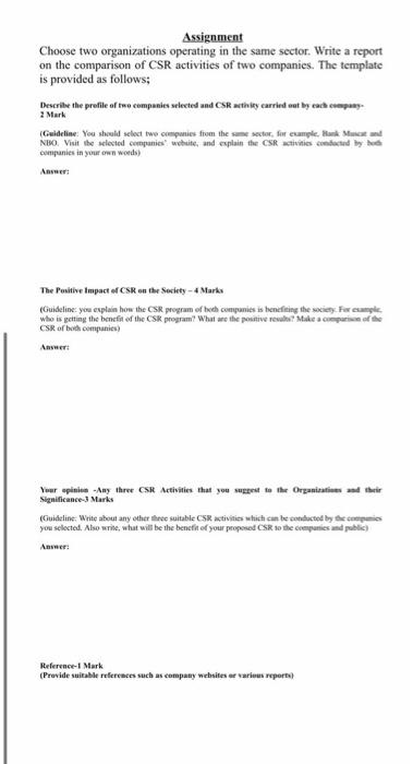  Assignment Choose two organizations operating in the same sector. Write a