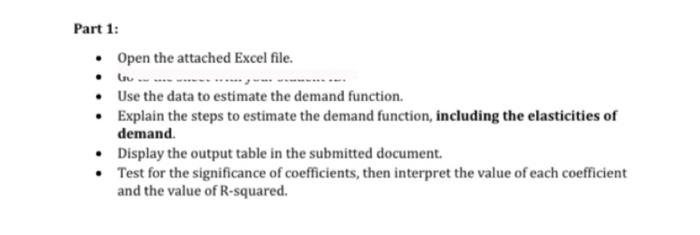  Part 1: Open the attached Excel file. ..... Use the data