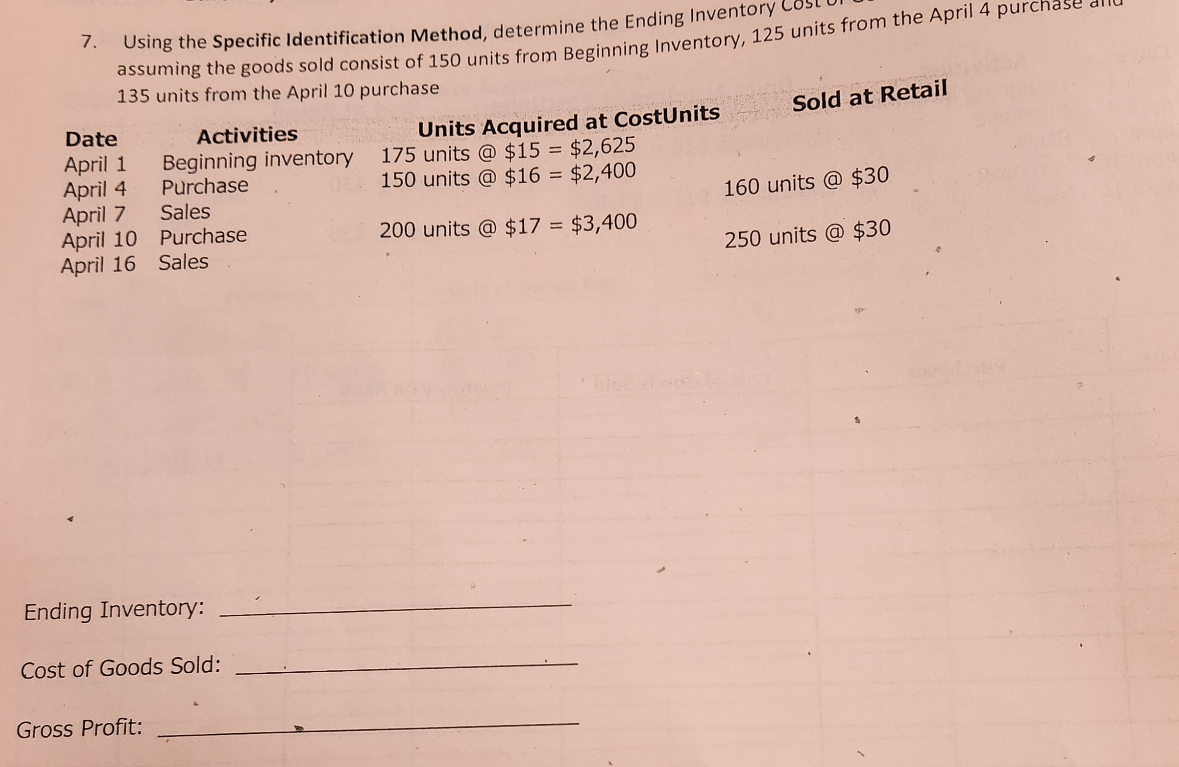  7. Using the Specific Identification Method, determine the Ending Inventory assuming