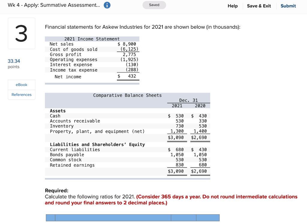 WK 4 - Apply: Summative Assessment... Saved Help Save & Exit